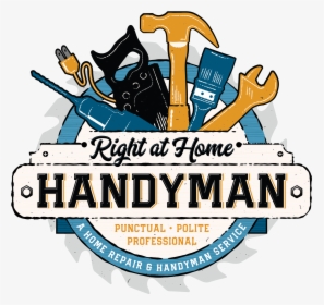 Right At Home Handyman - Graphic Design, HD Png Download, Free Download