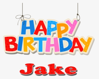 Jake Happy Birthday Name Png - Happy Birthday Name Abdul, Transparent Png, Free Download