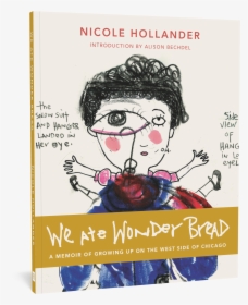 We Ate Wonderbread Cover - We Ate Wonder Bread, HD Png Download, Free Download