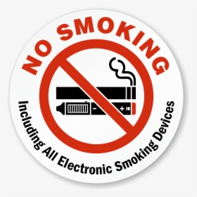 No Smoking Including Electronic Smoking Devices Label - Do Not Smoke E Cigarette, HD Png Download, Free Download