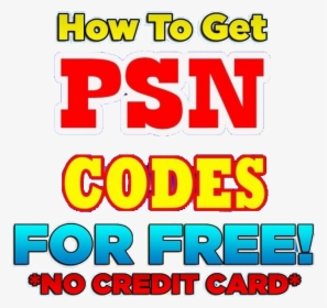 How To Get Free Psn Code 2019 No Credit Card - Colorfulness, HD Png Download, Free Download