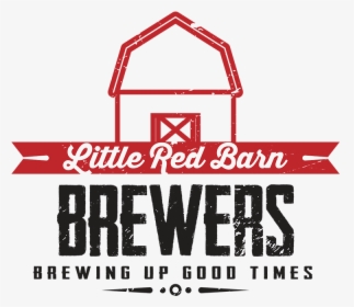 Little Red Barn Brewers - Poster, HD Png Download, Free Download