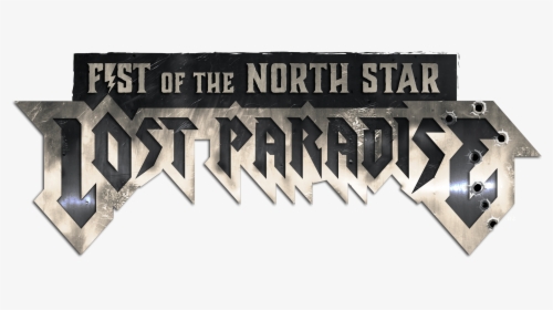 Fotnslp Logo Approved Whitetm - Fist Of The North Star Lost Paradise Png, Transparent Png, Free Download