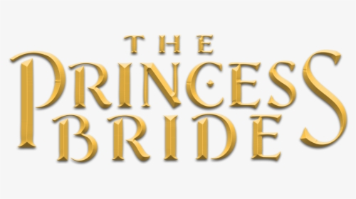 Clip Art Princess Bride Font - Princess Bride, HD Png Download, Free Download