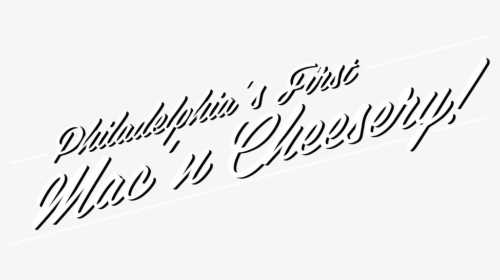 Mac Mart Philadelphia"s First Mac & Cheesery - Calligraphy, HD Png Download, Free Download
