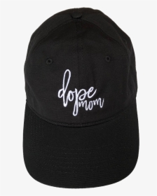 Quality Design 529ca B085e Dope Mom Hat Dope Mom Approved - Mom Hat Transparent, HD Png Download, Free Download