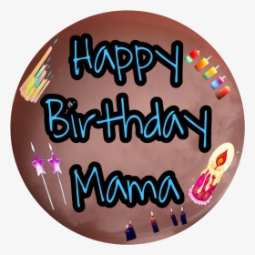 Happy Birthday Mama Cake, HD Png Download, Free Download