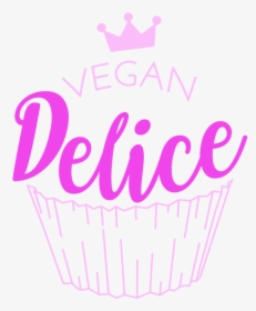 Vegan Delice Logo - Cupcake, HD Png Download, Free Download