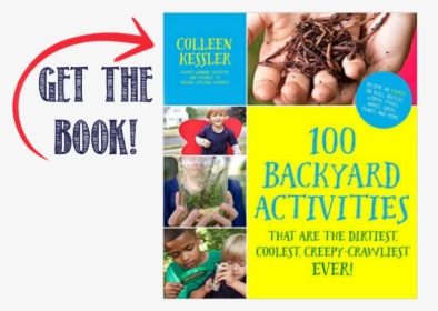 100 Backyard Activities That Are The Dirtiest, Coolest, - Summer Steam For Kids, HD Png Download, Free Download