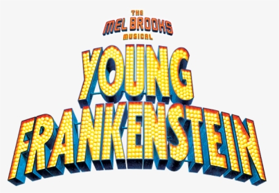 New Mel Brooks Musical Young Frankenstein, HD Png Download, Free Download