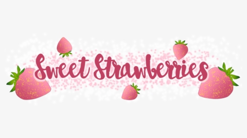 Sweet Strawberries - Strawberry, HD Png Download, Free Download