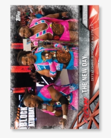 The New Day 2017 Wwe Road To Wrestlemania Base Cards - Collage, HD Png Download, Free Download