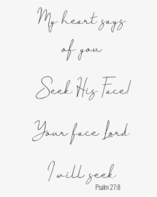 Seek His Face - Handwriting, HD Png Download, Free Download