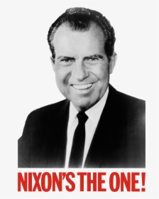 Nixon"s The One 1968 - Richard M Nixon, HD Png Download, Free Download