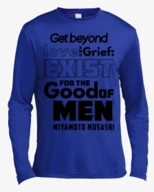 "beyond Love & Grief - Long-sleeved T-shirt, HD Png Download, Free Download