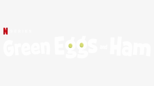 Series Green Eggs And Ham Netflix, HD Png Download, Free Download