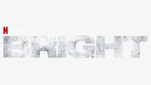 Bright Bright Netflix Logo Png Transparent Png Kindpng