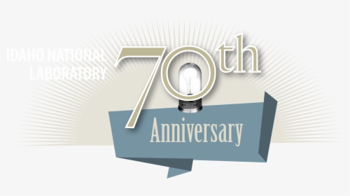 70 Years Of Nuclear Milestones - Inl 70th Anniversary, HD Png Download, Free Download