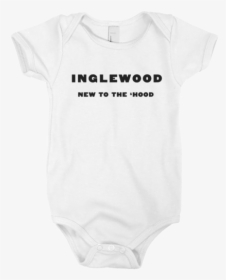 Inglewood Onesie - T-shirt, HD Png Download, Free Download