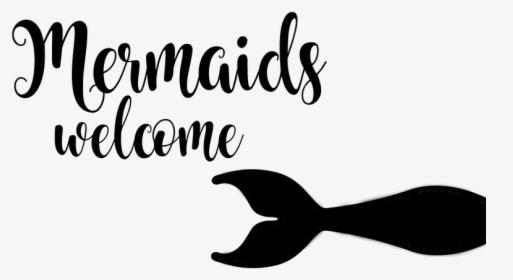 Mermaids Welcome, HD Png Download, Free Download
