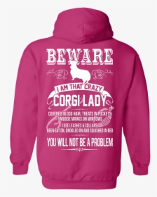 Limited Edition - Corgi Lady - Hoodie, HD Png Download, Free Download