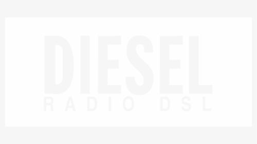Diesel Radio Dsl Logo Black And White - Diesel, HD Png Download, Free Download