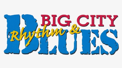 Big City Rythm And Blues Logo - Rhythm And Blues Logo, HD Png Download, Free Download