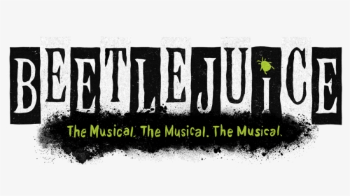 Beetlejuice The Musical Logo, HD Png Download, Free Download