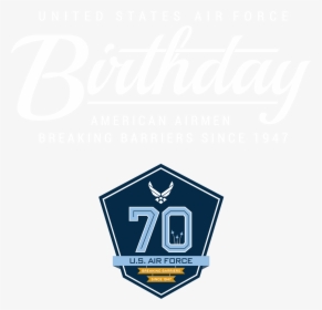 United States Air Force Birthday, American Airmen Breaking - Traffic Sign, HD Png Download, Free Download