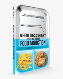 Wls-book - Weight Loss Surgery Does Not Treat Food Addiction, HD Png Download, Free Download