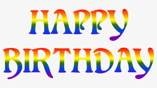 Happy Birthday Rainbow Typography Clip Arts - Happy Birthday Gay Rainbow Birthday, HD Png Download, Free Download