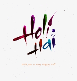 Transparent Happy Holi Png - Calligraphy, Png Download, Free Download