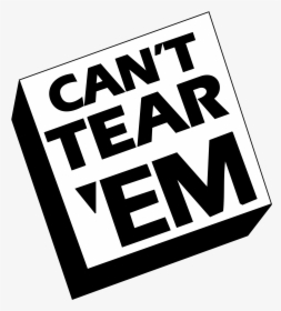 Can T Tear Em Logo, HD Png Download, Free Download