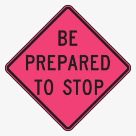 Stop Sign Graphic 8, - Prepared To Stop Sign, HD Png Download, Free Download
