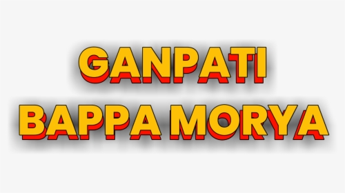 Ganpati Bappa Morya - Orange, HD Png Download, Free Download