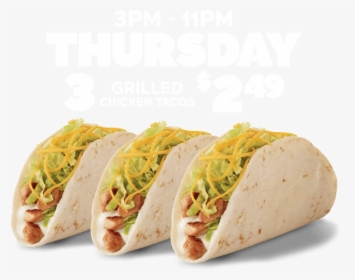 Every Thursday 3 Grilled Chicken Tacos $2 - Grilled Chicken Taco Del Taco, HD Png Download, Free Download