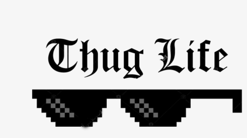 Thug Life Png Images Download - Thug Life Logo Transparent, Png Download, Free Download