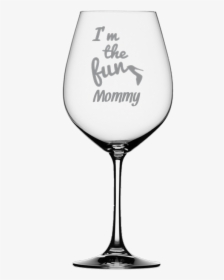 I"m The Fun Mommy Wine Glass - Sandblast On Wine Glass, HD Png Download, Free Download