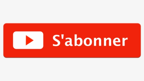 S"abonner Youtube Button Clip Arts - S Abonner, HD Png Download, Free Download