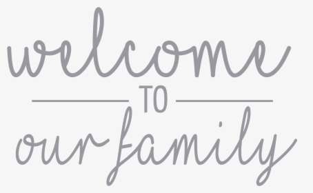 Welcome Grey - Calligraphy, HD Png Download, Free Download