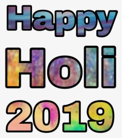 Holi Background, Holi Background Hd, Holi Background - Happy Holi Png 2019, Transparent Png, Free Download