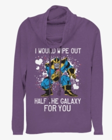 Ladies Thanos Valentine"s Day Cowl Neck Sweatshirt - Hoodie, HD Png Download, Free Download