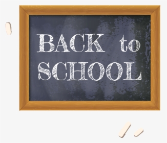 Back To School Chalkboard - Sign, HD Png Download, Free Download