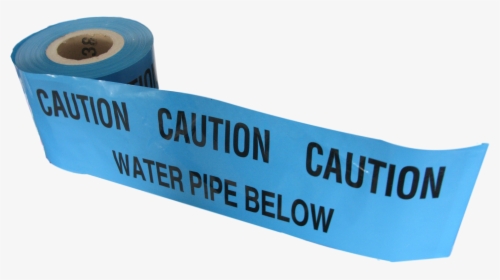 Caution Water Pipe Below Tape 365m X 150mm - Label, HD Png Download, Free Download