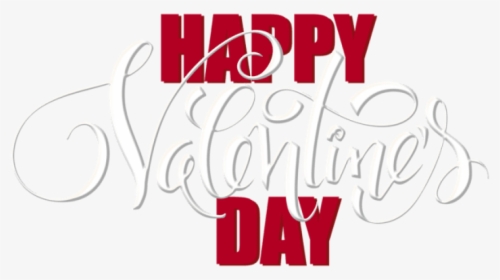 Happy Valentines Day Png - Calligraphy, Transparent Png, Free Download