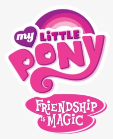My Little Pony Friendship Is Magic Logo, HD Png Download, Free Download