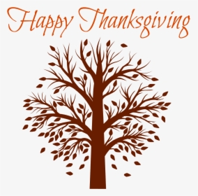 Happy Thanksgiving Png Download - Quotes About Children And Trees, Transparent Png, Free Download
