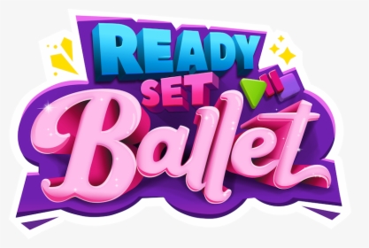 Ready Set Ballet, HD Png Download, Free Download