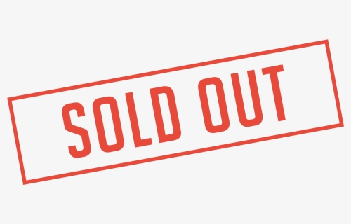 Sold Out Transparent Png - Sold Out Clipart, Png Download, Free Download