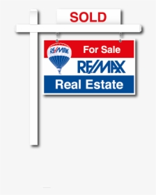 Chances Are, You Will Have High Expectations For The - Re Max For Sale Sign, HD Png Download, Free Download